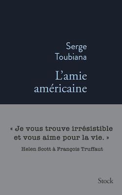 Couverture du livre de Serge Toubiana, L'amie américaine