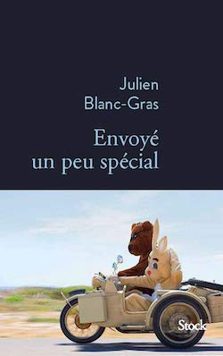 Couverture du livre de Julien Blanc-Gras, Envoyé un peu spécial