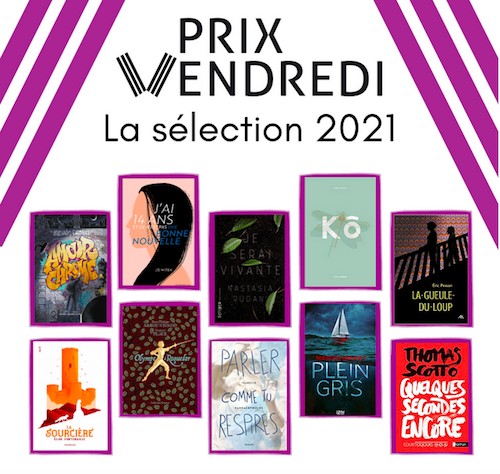 Les dix ouvrages en lice pour le prix Vendredi 2021