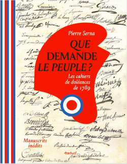 couverture des Cahiers de doléances 1789, édition de Pierre Serna