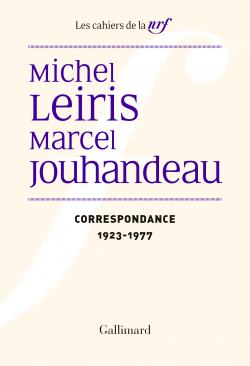 Couverture de la Correspondance de Michel Leiris et Marcel Jouhadeau, Gallimard