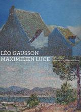 Catalogue expo Léo Gausson et Maximilien Luce